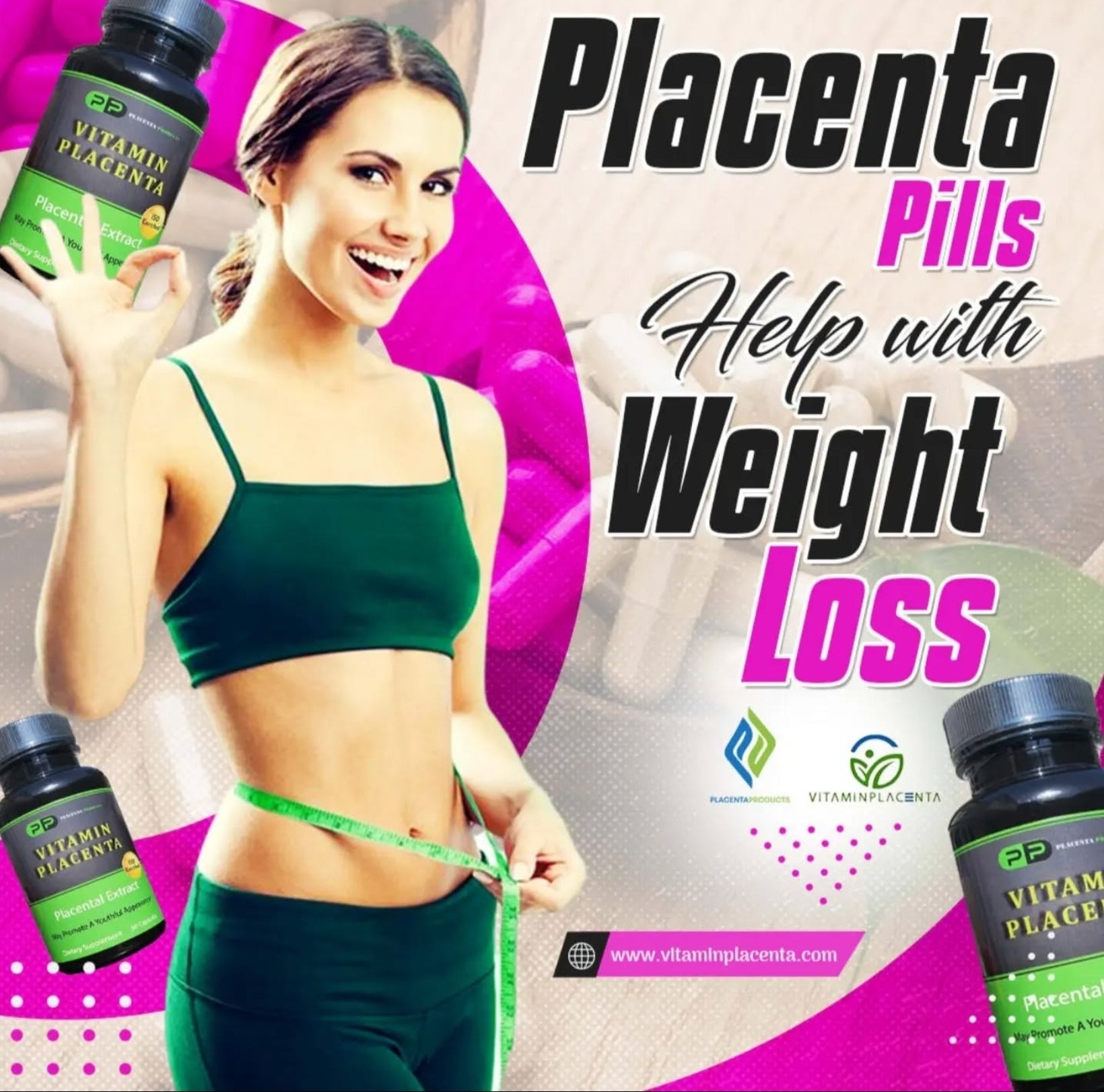 Placenta pills help with weight loss