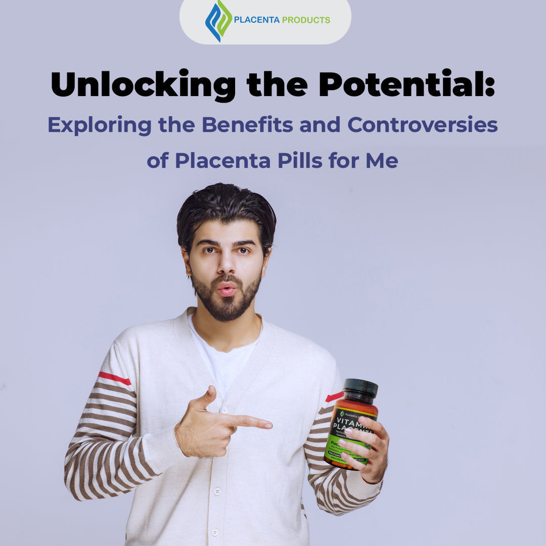 Can Men Take Placenta Pills?